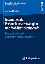 Télécharger le livre :  Internationale Personaleinsatzstrategien und Mobilitätsbereitschaft
