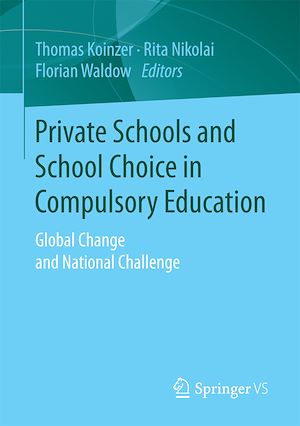 Download the eBook: Private Schools and School Choice in Compulsory Education