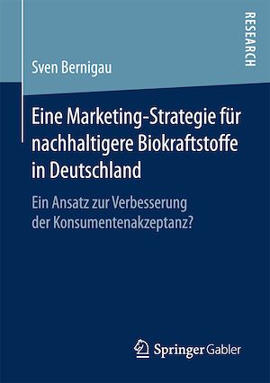Téléchargez le livre :  Eine Marketing-Strategie für nachhaltigere Biokraftstoffe in Deutschland