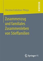 Télécharger le livre :  Zusammenzug und familiales Zusammenleben von Stieffamilien