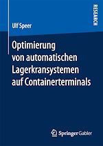 Télécharger le livre :  Optimierung von automatischen Lagerkransystemen auf Containerterminals