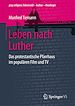 Télécharger le livre :  Leben nach Luther