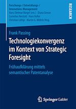 Télécharger le livre :  Technologiekonvergenz im Kontext von Strategic Foresight
