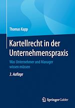 Télécharger le livre :  Kartellrecht in der Unternehmenspraxis
