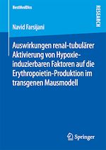 Download this eBook Auswirkungen renal-tubulärer Aktivierung von Hypoxie-induzierbaren Faktoren auf die Erythropoietin-Produktion im transgenen Mausmodell