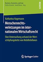 Télécharger le livre :  Menschenrechtsverletzungen im internationalen Wirtschaftsrecht