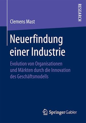 Téléchargez le livre :  Neuerfindung einer Industrie