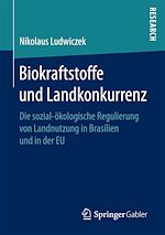 Télécharger le livre :  Biokraftstoffe und Landkonkurrenz