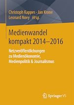 Télécharger le livre :  Medienwandel kompakt 2014–2016