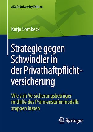 Téléchargez le livre :  Strategie gegen Schwindler in der Privathaftpflichtversicherung