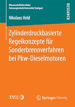 Download this eBook Zylinderdruckbasierte Regelkonzepte für Sonderbrennverfahren bei Pkw-Dieselmotoren