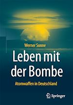 Télécharger le livre :  Leben mit der Bombe