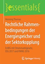 Télécharger le livre :  Rechtliche Rahmenbedingungen der Energiespeicher und der Sektorkopplung