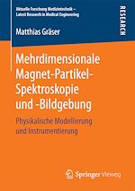 Download this eBook Mehrdimensionale Magnet-Partikel-Spektroskopie und -Bildgebung