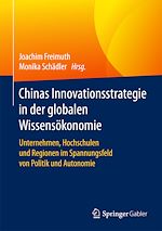 Télécharger le livre :  Chinas Innovationsstrategie in der globalen Wissensökonomie