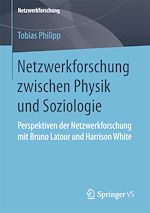 Télécharger le livre :  Netzwerkforschung zwischen Physik und Soziologie