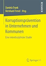 Télécharger le livre :  Korruptionsprävention in Unternehmen und Kommunen