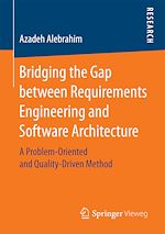 Download this eBook Bridging the Gap between Requirements Engineering and Software Architecture