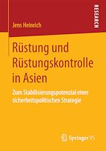 Download this eBook Rüstung und Rüstungskontrolle in Asien