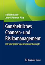 Télécharger le livre :  Ganzheitliches Chancen- und Risikomanagement