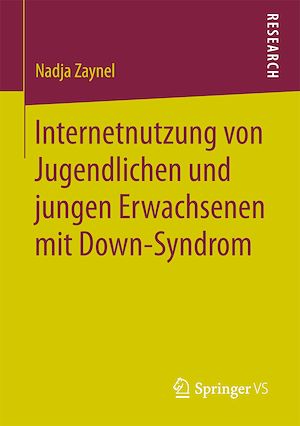 Téléchargez le livre :  Internetnutzung von Jugendlichen und jungen Erwachsenen mit Down-Syndrom