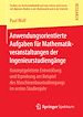 Télécharger le livre :  Anwendungsorientierte Aufgaben für Mathematikveranstaltungen der Ingenieurstudiengänge
