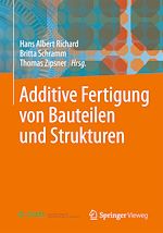 Télécharger le livre :  Additive Fertigung von Bauteilen und Strukturen