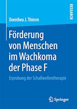Télécharger le livre :  Förderung von Menschen im Wachkoma der Phase F