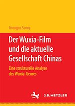 Download this eBook Der Wuxia-Film und die aktuelle Gesellschaft Chinas