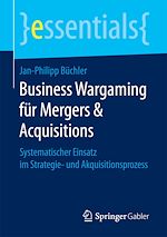Télécharger le livre :  Business Wargaming für Mergers & Acquisitions