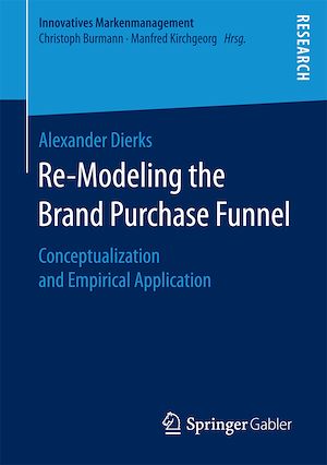 Téléchargez le livre :  Re-Modeling the Brand Purchase Funnel