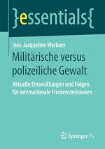 Télécharger le livre :  Militärische versus polizeiliche Gewalt