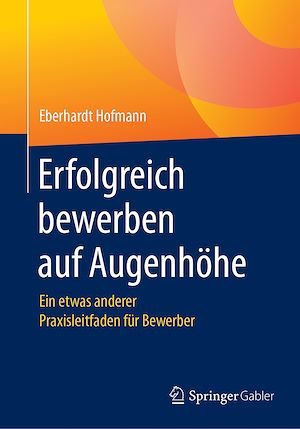 Téléchargez le livre :  Erfolgreich bewerben auf Augenhöhe