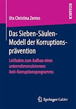 Télécharger le livre :  Das Sieben-Säulen-Modell der Korruptionsprävention