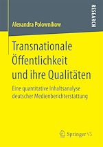 Télécharger le livre :  Transnationale Öffentlichkeit und ihre Qualitäten