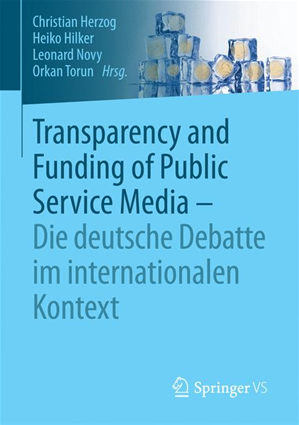 Téléchargez le livre :  Transparency and Funding of Public Service Media – Die deutsche Debatte im internationalen Kontext