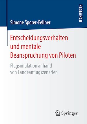 Téléchargez le livre :  Entscheidungsverhalten und mentale Beanspruchung von Piloten