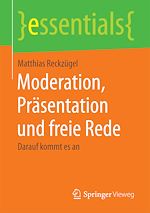 Télécharger le livre :  Moderation, Präsentation und freie Rede