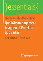 Télécharger le livre :  Qualitätsmanagement in agilen IT-Projekten – quo vadis?