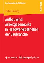 Download this eBook Aufbau einer Arbeitgebermarke in Handwerksbetrieben der Baubranche