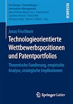 Télécharger le livre :  Technologieorientierte Wettbewerbspositionen und Patentportfolios