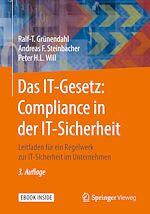 Télécharger le livre :  Das IT-Gesetz: Compliance in der IT-Sicherheit