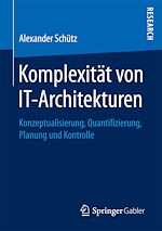 Télécharger le livre :  Komplexität von IT-Architekturen