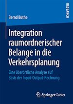 Télécharger le livre :  Integration raumordnerischer Belange in die Verkehrsplanung