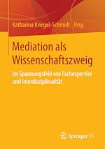 Télécharger le livre :  Mediation als Wissenschaftszweig