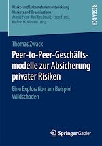Télécharger le livre :  Peer-to-Peer-Geschäftsmodelle zur Absicherung privater Risiken