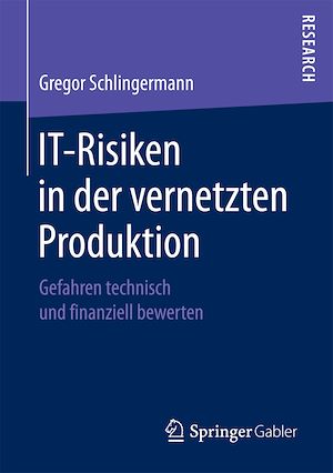 Téléchargez le livre :  IT-Risiken in der vernetzten Produktion