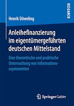Télécharger le livre :  Anleihefinanzierung im eigentümergeführten deutschen Mittelstand