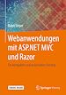 Télécharger le livre :  Webanwendungen mit ASP.NET MVC und Razor