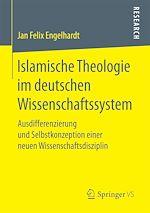 Télécharger le livre :  Islamische Theologie im deutschen Wissenschaftssystem